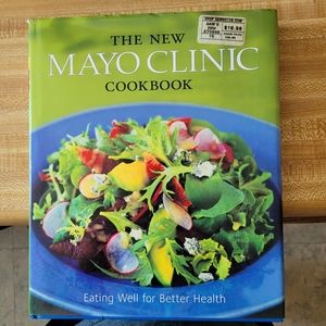 The New Mayo Clinic Cookbook